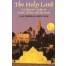 The Holy Land - A Pilgrim’s Guide to Israel, Jordan and the Sinai