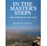 In The Master's Steps - The Gospels in the Land