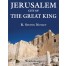 Jerusalem City of the Great King